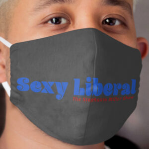 Sexy Liberal Cloth Face Mask