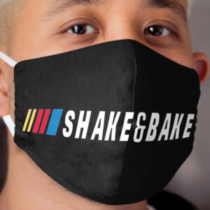 SHAKE AND BAKE SHIRT RACING Cloth Face Mask