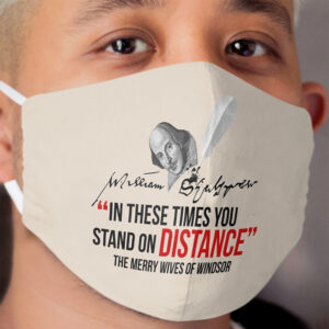 Shakespeare Distance Cloth Face Mask
