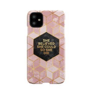 She Believed She Could So She Did Phone Case