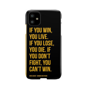 Shingeki No Kyojin Eren Quote Phone Case