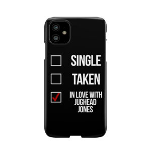 Single, Taken, In Love With Jughead Jones-- White Phone Case