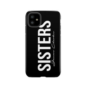 Sisters - James Charles Tough Phone Case