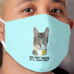 Six Feet Back Cloth Face Mask