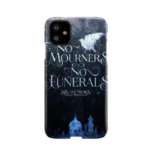 Six Of Crows, No Mourners No Funerals, Kaz Brekker Phone Case