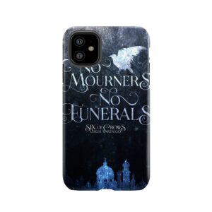Six Of Crows, No Mourners No Funerals, Kaz Brekker Tough Phone Case