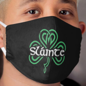 Slainte Gaelic Drinking Toast Cheers Good Health Funny St Patricks Day Saying Retro Shamrock Graphic Cloth Face Mask