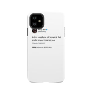 Soulja Boy Tweet 2 Tough Phone Case