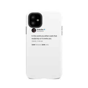 Soulja Boy Tweet Tough Phone Case