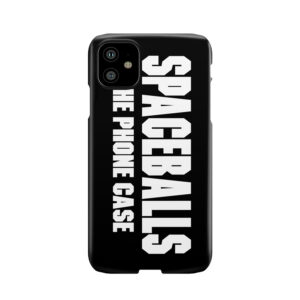 Spaceballs Branded Items Phone Case
