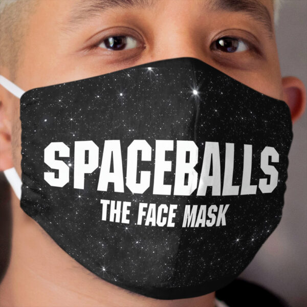 Spaceballs The Cloth Face Mask Galaxy Background Cloth Face Mask