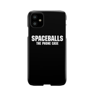 Spaceballs The Phone Phone Case
