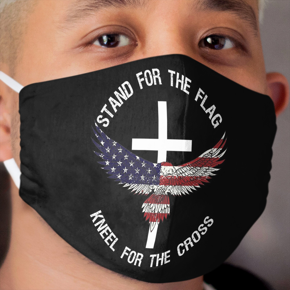 Stand For the Flag, Kneel For The Cross Cloth Face Mask