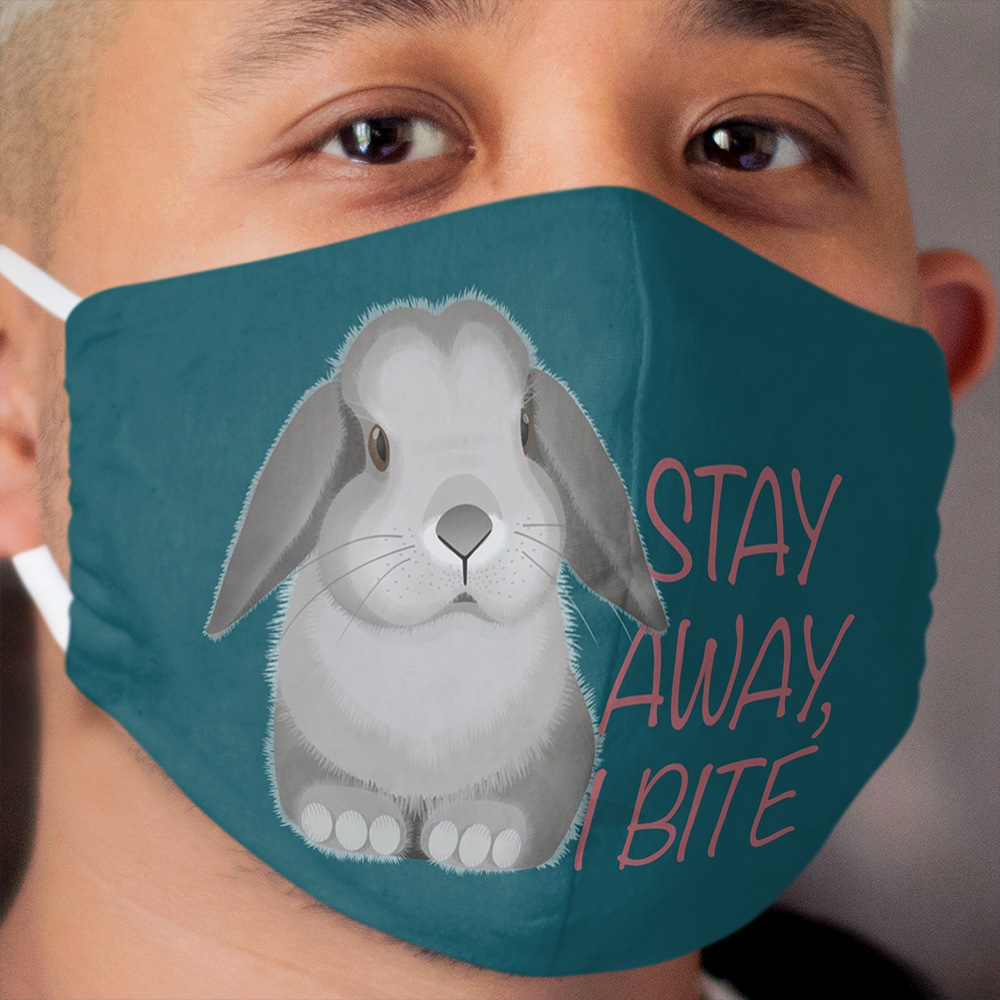 Stay away, I bite. Personal space for bunnies. Cloth Face Mask