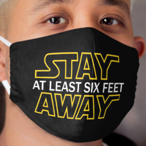 stay away Cloth Face Mask 2