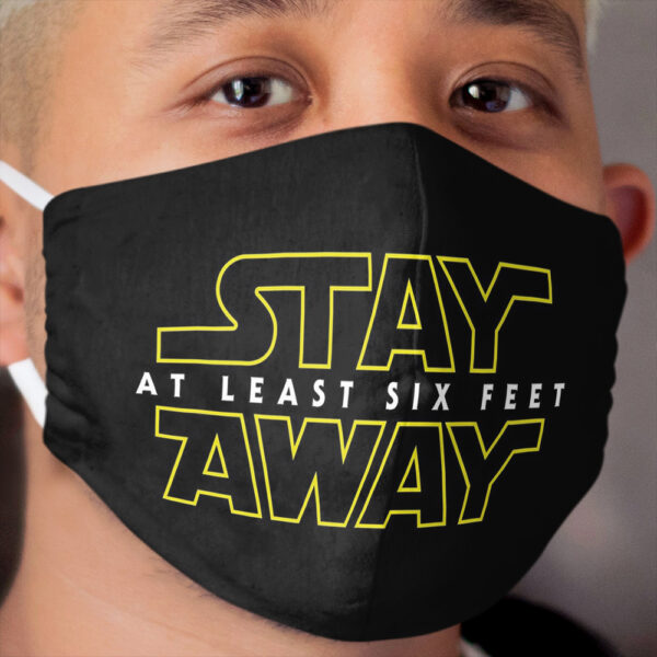 Stay Away Cloth Face Mask