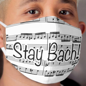 Stay Bach Cloth Face Mask