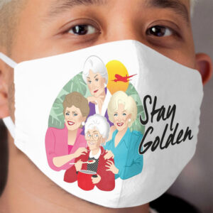 Stay Golden Cloth Face Mask 2
