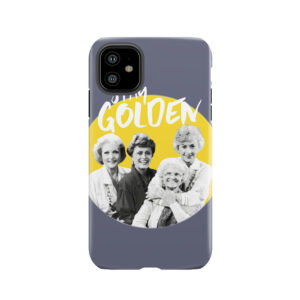 Stay Golden Tough Phone Case