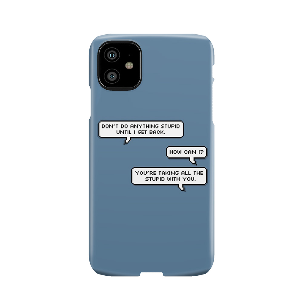 Steve And Bucky Quote Phone Case