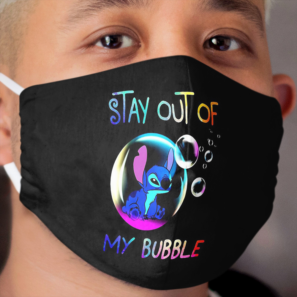 Stitch Stay Out of My Bubble s Gift For Men and Women, Gift Halloween Day, Thanksgiving, Christmas Day Cloth Face Mask