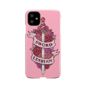 Sword Lesbian Phone Case