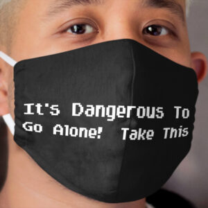 Take This Cloth Face Mask