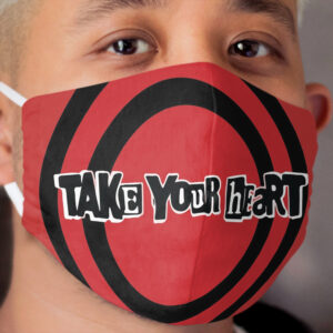 Take Your Heart Calling Card Cloth Face Mask