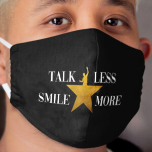 Talk Less Smile More Cloth Face Mask 2