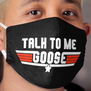 Talk To Me Goose Logo Design Cloth Face Mask