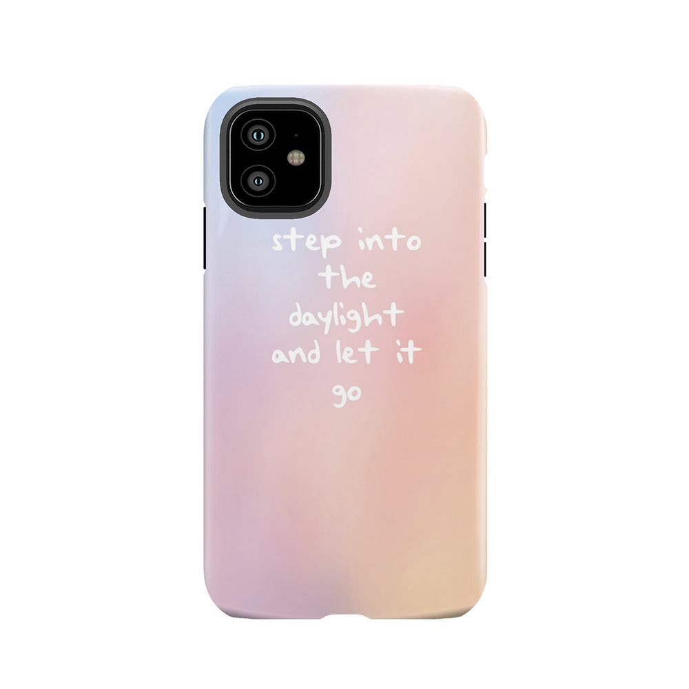 Taylor Swift - 'Step Into The Daylight' Quote Tough Phone Case