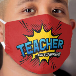 Teacher & Superhero - Red Comic Book Style Cloth Face Mask