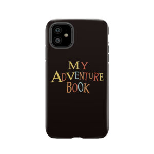 Thanks For The Adventure Tough Phone Case