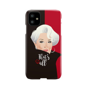 That'S All Phone Case