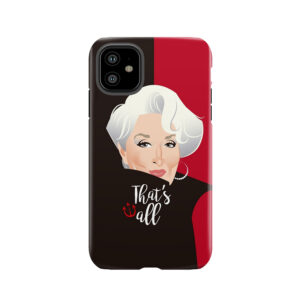 That's All Tough Phone Case