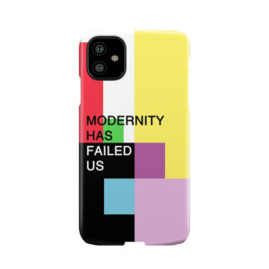 The 1975 - Modernity Has Failed Us Phone Case
