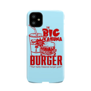 The Big Kahuna Burger Phone Case