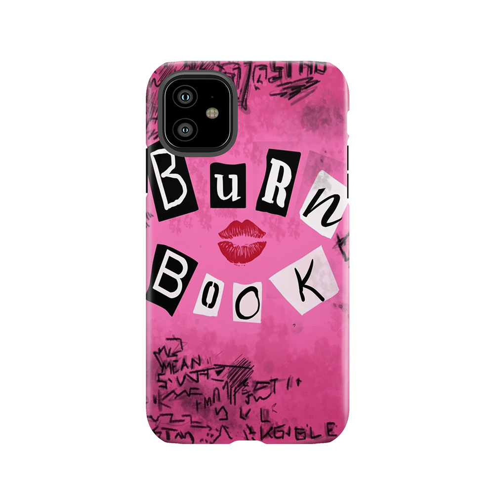 The Burn Book Tough Phone Case