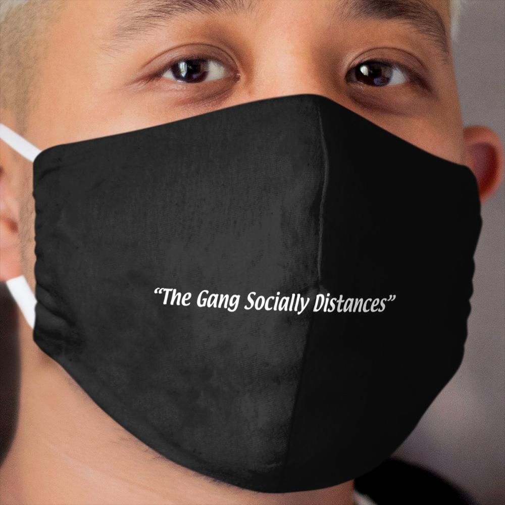 The Gang Socially Distances - It's Always Sunny in Philadelphia IASIP Cloth Face Mask