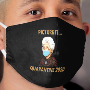THE GOLDEN GIRLS PICTURE IT QUARANTINE 2020 VIntage Cloth Face Mask
