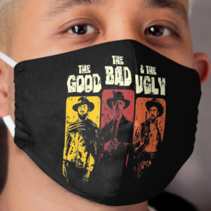 The Good, The Bad, & The Ugly Cloth Face Mask