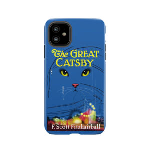 The Great Catsby Tough Phone Case