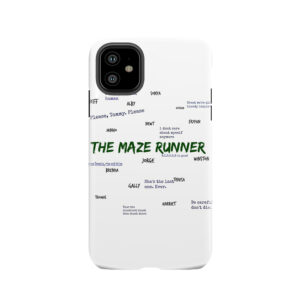 The Maze Runner Qoutes Tough Phone Case