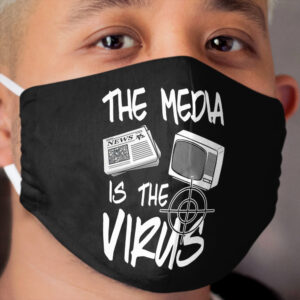 The media is the virus Cloth Face Mask 2