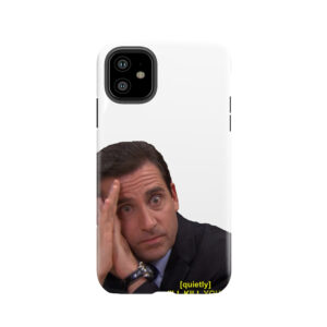 The Office Michael I'Ll Kill You Tough Phone Case