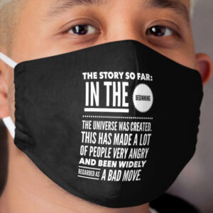 The Story So Far Cloth Face Mask