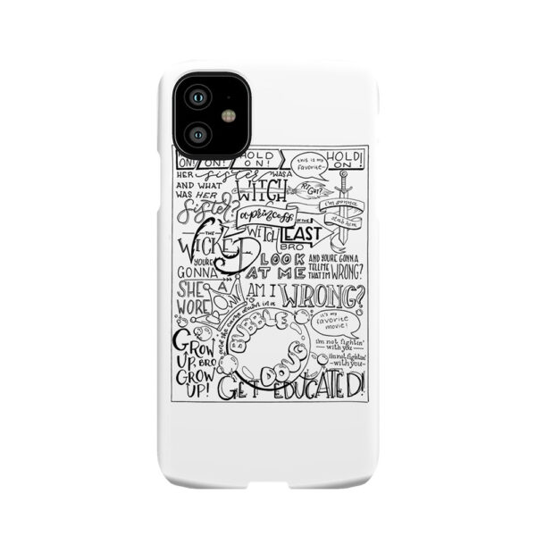 The Wicked Witch Of The East Bro Hand Lettered Phone Case