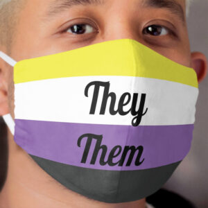 They/Them Pronouns Nonbinary Pride Cloth Face Mask