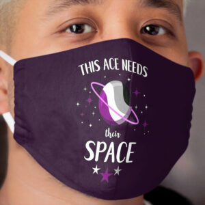 This Ace Needs Their Space For Aromantic Asexuals Cloth Face Mask