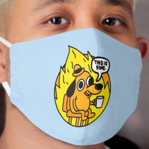 This is Fine Doggo | This is Fine Dog | This is Fine Meme - Blue Background Cloth Face Mask